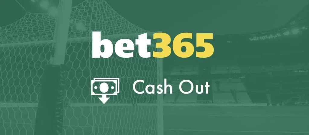 Cashout bet365